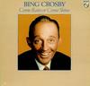 LP Record BING CROSBY  Come Rain Or Come Shine 6359013 Philips 1980 UK Jazz Used