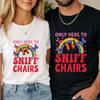Grappig Beschamend Ongepast Alleen Hier Om Stoel Te Ruiken Unisex T-shirt