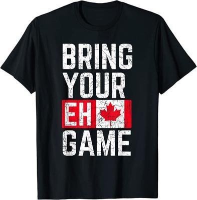 Przynieś swoją grę Eh Flaga Kanadyjska Koszulka unisex Canada Pride