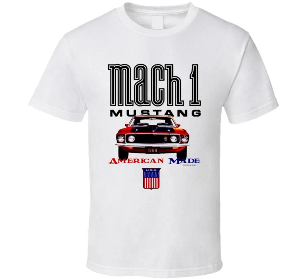 Mustang 1969mach 1 American Made Musclecar Gift T Shirt 4XL