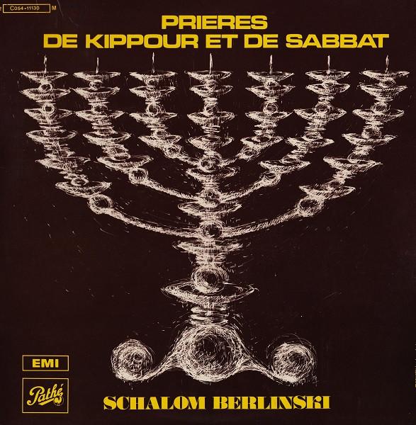 

LP Record SCHALOM BERLINSKI Prieres De Kippour Et De Sabbat 2C05411130M PATHE France Religious Devotional Used