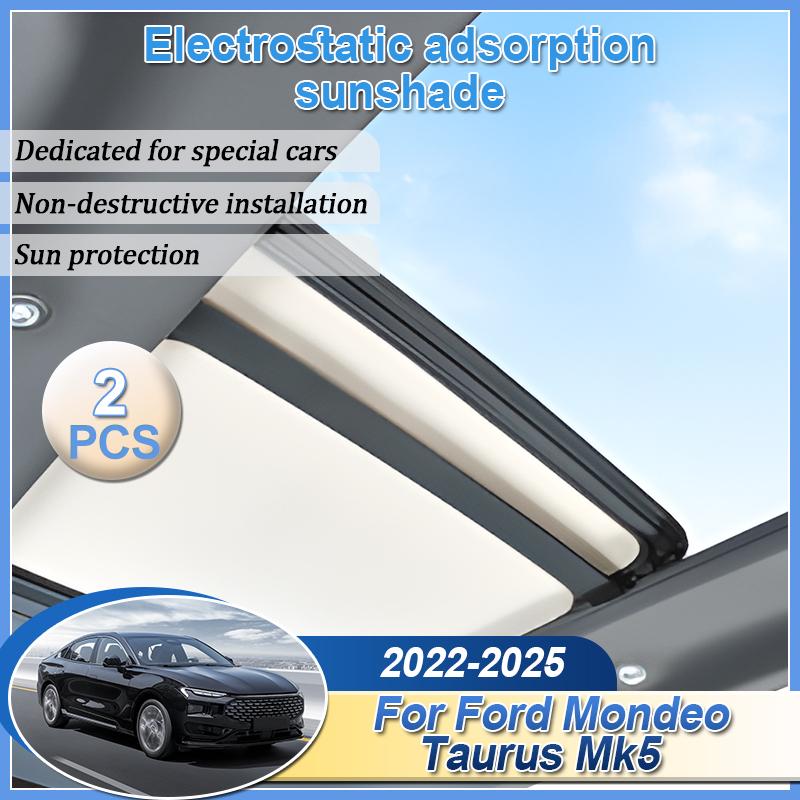 Sunroof Car Sunshade For Ford Mondeo Accessories Taurus MK5 2024 2025 Car Electrostatic Adsorption Sunroof Accessories