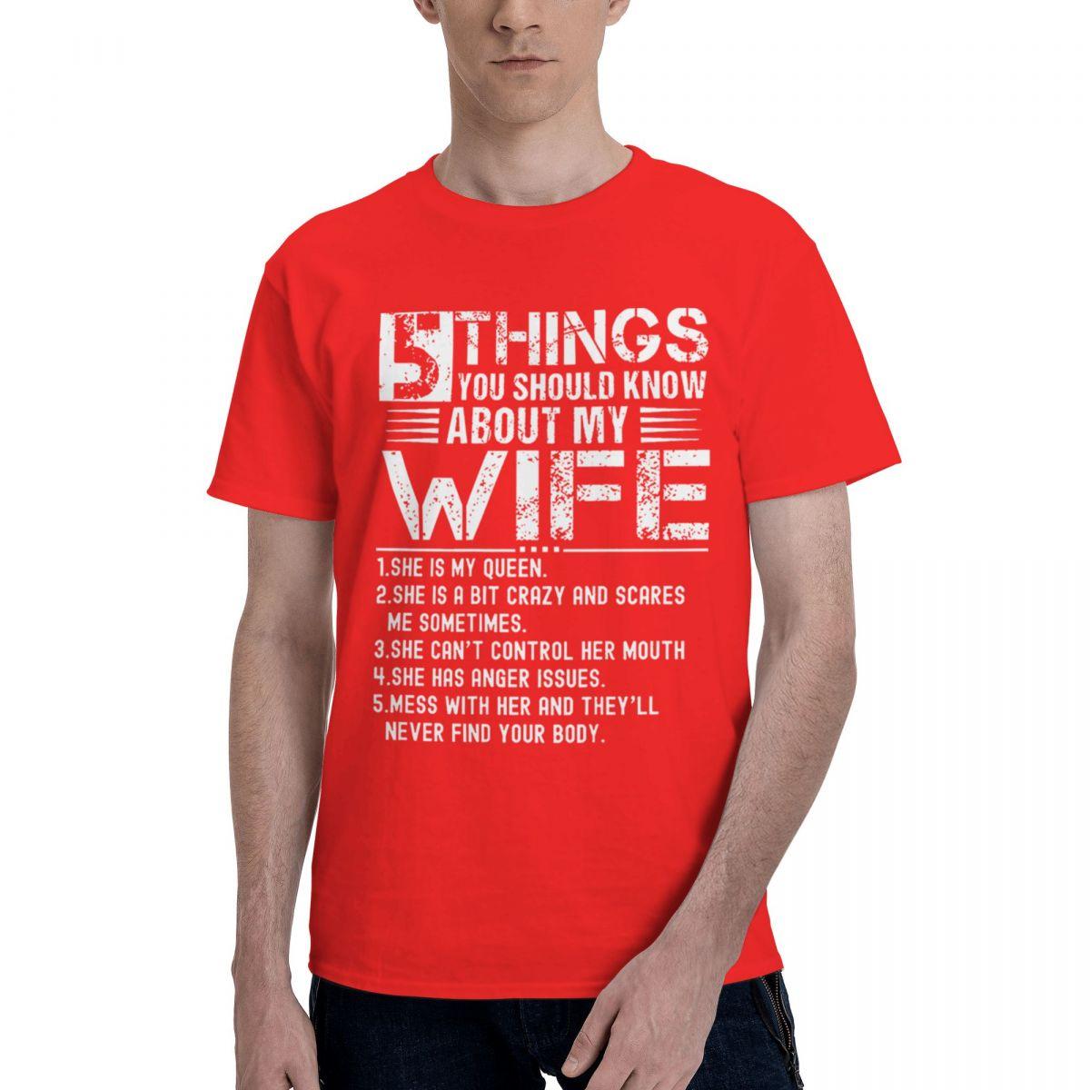 Hings You Should Know About My Wife 100 Cotton Casual Breathable Confortable Manga Funny Ugus TShirts Tshirts Men S