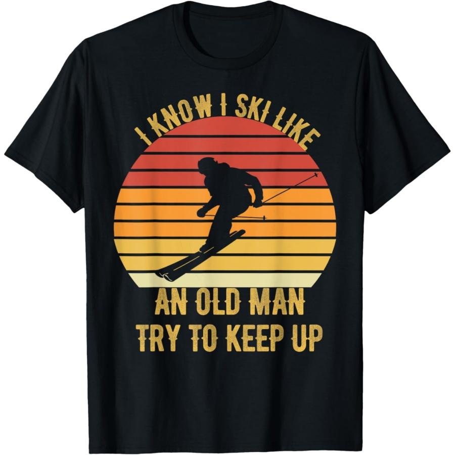

I Know I Ski Like An Old Man Try To Keep Up Vintage Skiing T-Shirt XXXXXL чорний