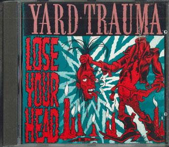 

CD YARD TRAUMA Lose Your Head GIFT29 GIFT OF LIFE 1991 Germany Rock Used
