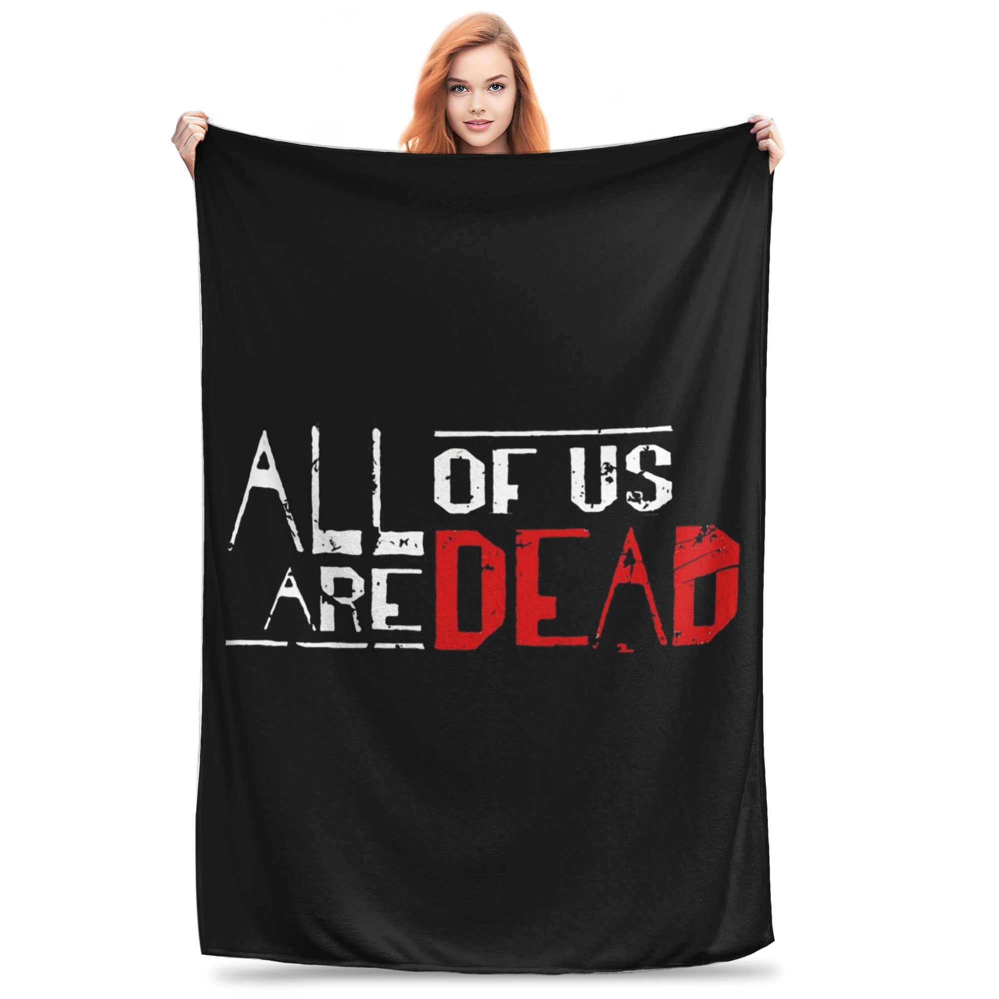 Exquisite Fashion Items Unisex All Of Us Are Dead Blankets Soft Warm Flannel Throw Blanket Bedding For Bed Living Room Picnic Travel Home Couch