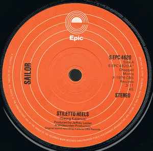 

7inch Record SAILOR - Stiletto Heels SEPC4620 Epic 1976 UK Rock Used