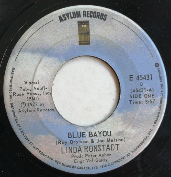 

7inch Record LINDA RONSTADT - Blue Bayou E45431 Asylum Records 1977 Canada Rock Used