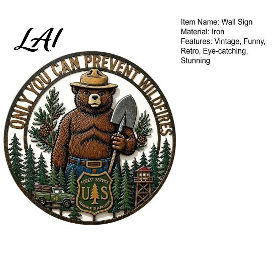 Spiritual Symbol Wall Sign Only You Can Prevent Wildfires Metal Sign Vintage Round Bear Durable Iron Sculpture Hanging Decor Funny Retro Tin