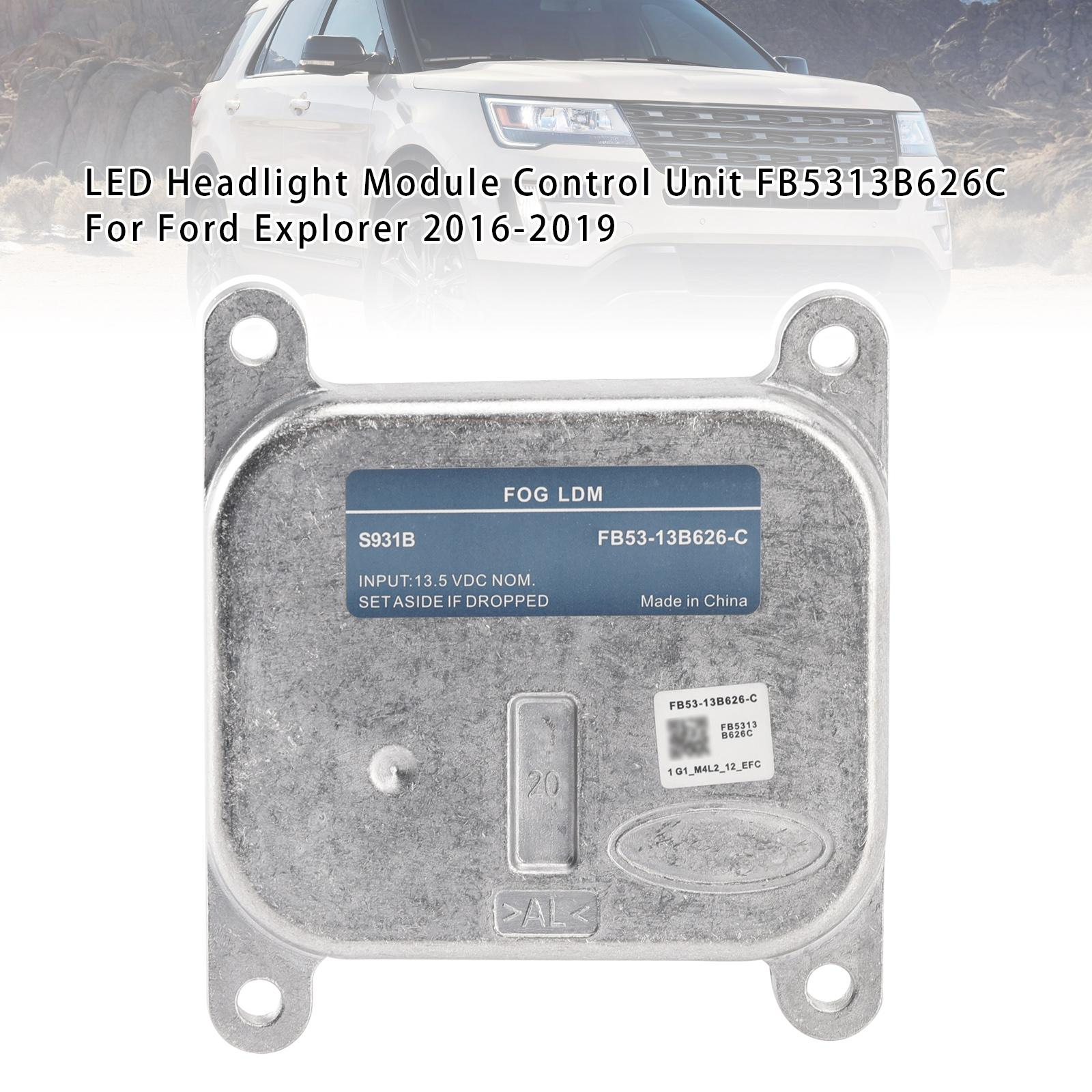 

LED Headlight Module Control Unit FB5313B626C For Ford Explorer 2016-2019