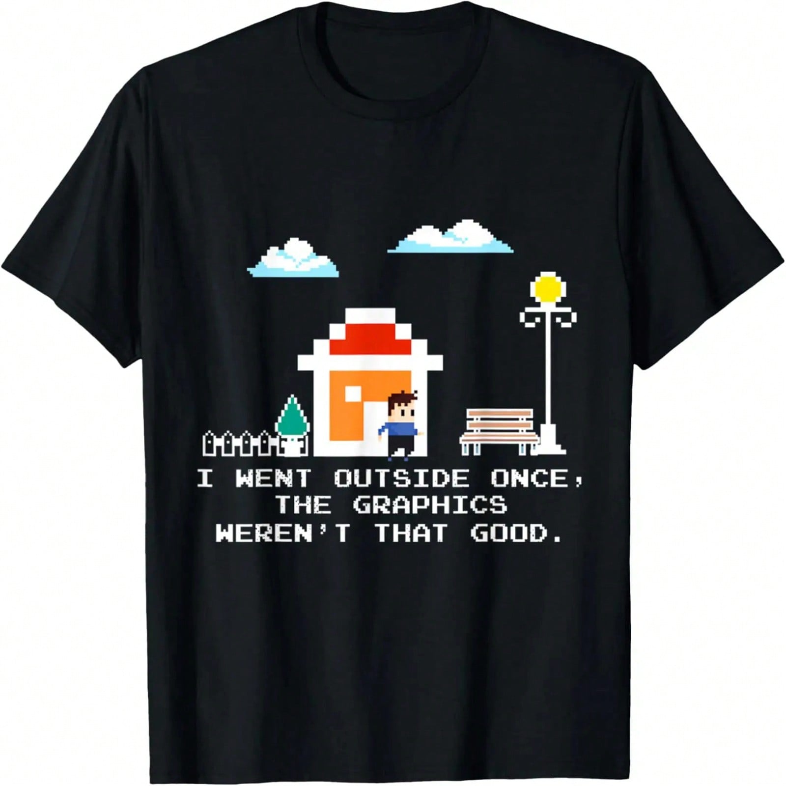 I Went Outside Once The Graphics Weren t That Good T-Shirt S разноцветный