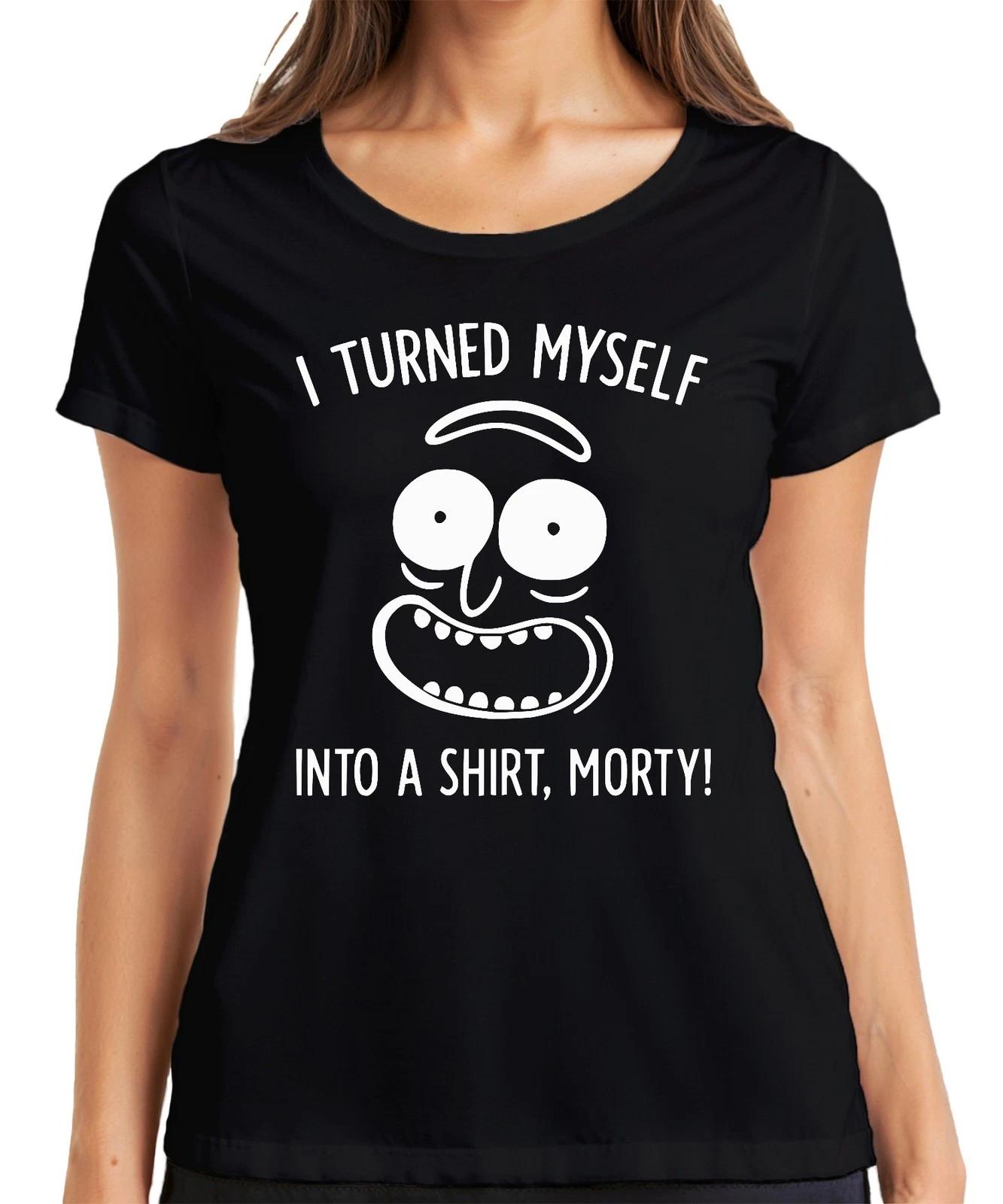 I turned myself into a shirt Morty Rick Sanchez lustiger Spruch Damen T-Shirt XXXXL