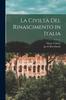 The La Civilta Del Rinascimento In Italia Book