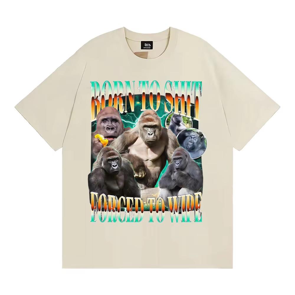 Funny Gorilla Meme T Shirts Born To Shit Forced To Wipe Y2K Aesthetic T-shirt Men Women Summer Tops High Quality Cotton T-shirts