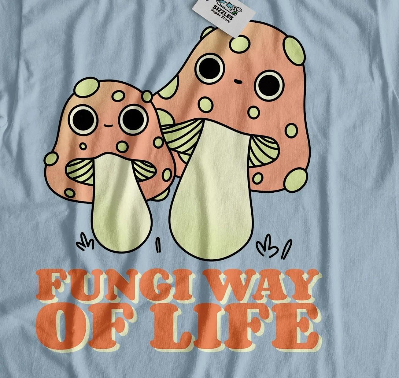 

Fungi Way Of Life! Unisex Funny Mushroom Mycology T-Shirt Mycologist Tees L