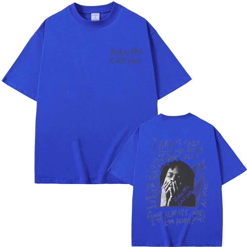 Daniel Caesar Never Enough Always Grafiskt tryck T-shirt Män Kvinnor Hip Hop Mode Oversize T-shirts Manlig Casual Bomulls T-shirt