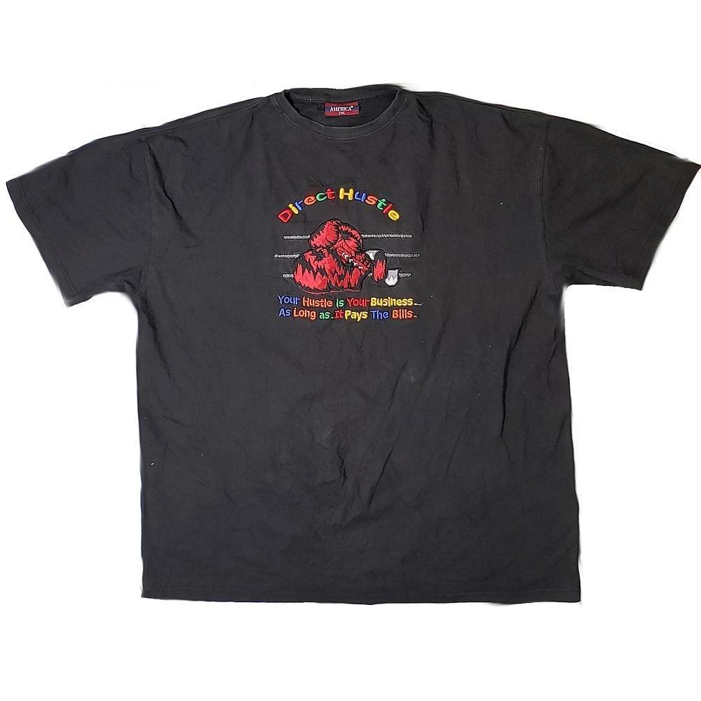 Direct Hustle  Your Hustle Is Your Business As Long As It Pays The Bills  Tee-2X 120