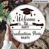 2D Flat 1pc, 8x8 in, "Welcome To The Graduation Party" Aluminum Metal Sign - Wall-mounted, Suitable for Terrace, Porch, Garage, Home, Cafe, Door