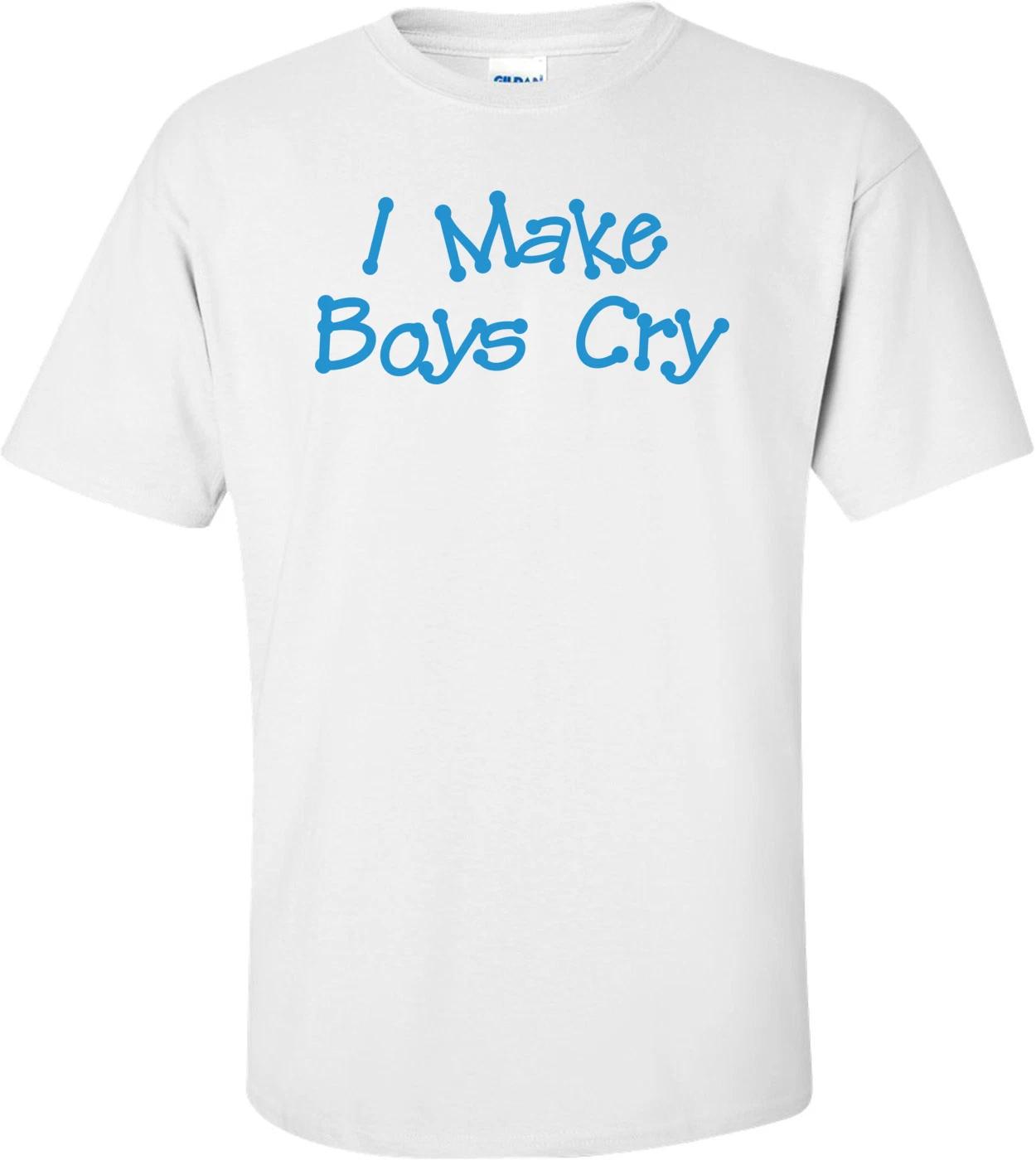 I Make Boys Cry T-shirt 3XL