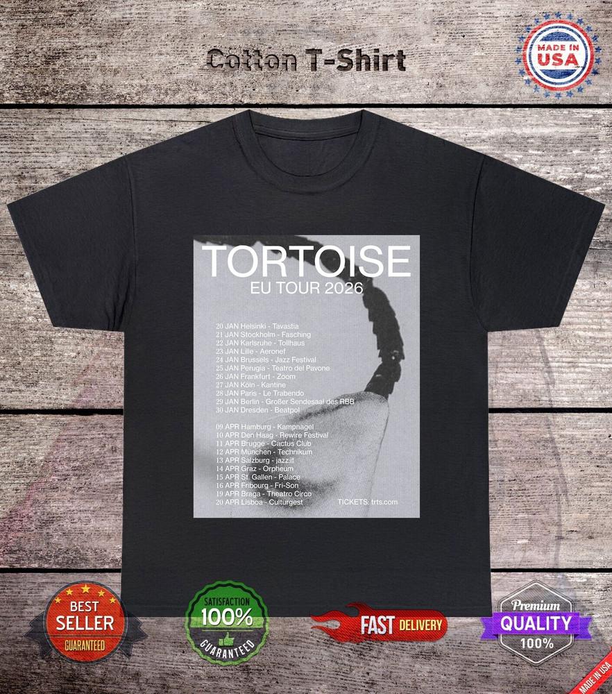 Tortoise Band Eu Tour 2026 Black Cotton T Shirt Full Size S-5XL Unisex T-Shirt S