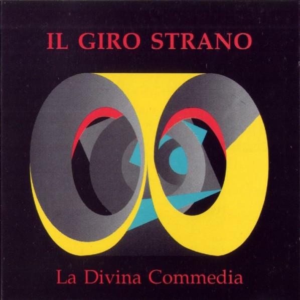

CD IL GIRO STRANO - La Divina Commedia MMP107 MELLOW 1992 Italy Rock Used