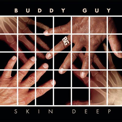 

CD BUDDY GUY - Skin Deep (Snyr) 88697316292 Silvertone Reco 2008 US Rock Used