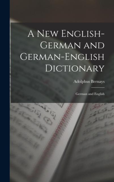 The A New English-German and German-English Dictionary : German and English Book