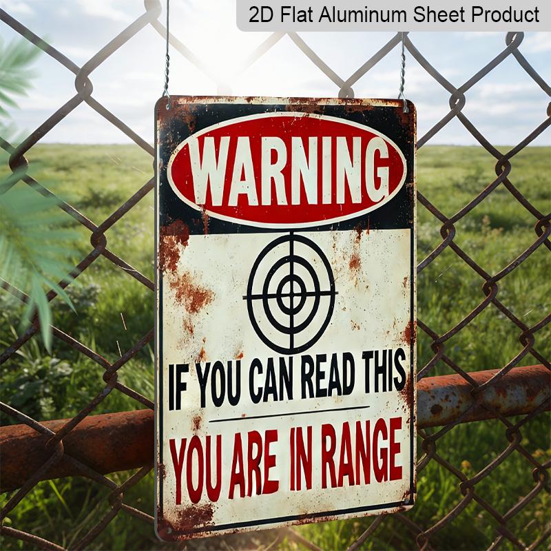 2D Flat - 1pc Vintage Aluminum Sign Measuring 8X12 Inches That Reads, "If You Can Read This, You'Re In Range." Waterproof, Making It Ideal for