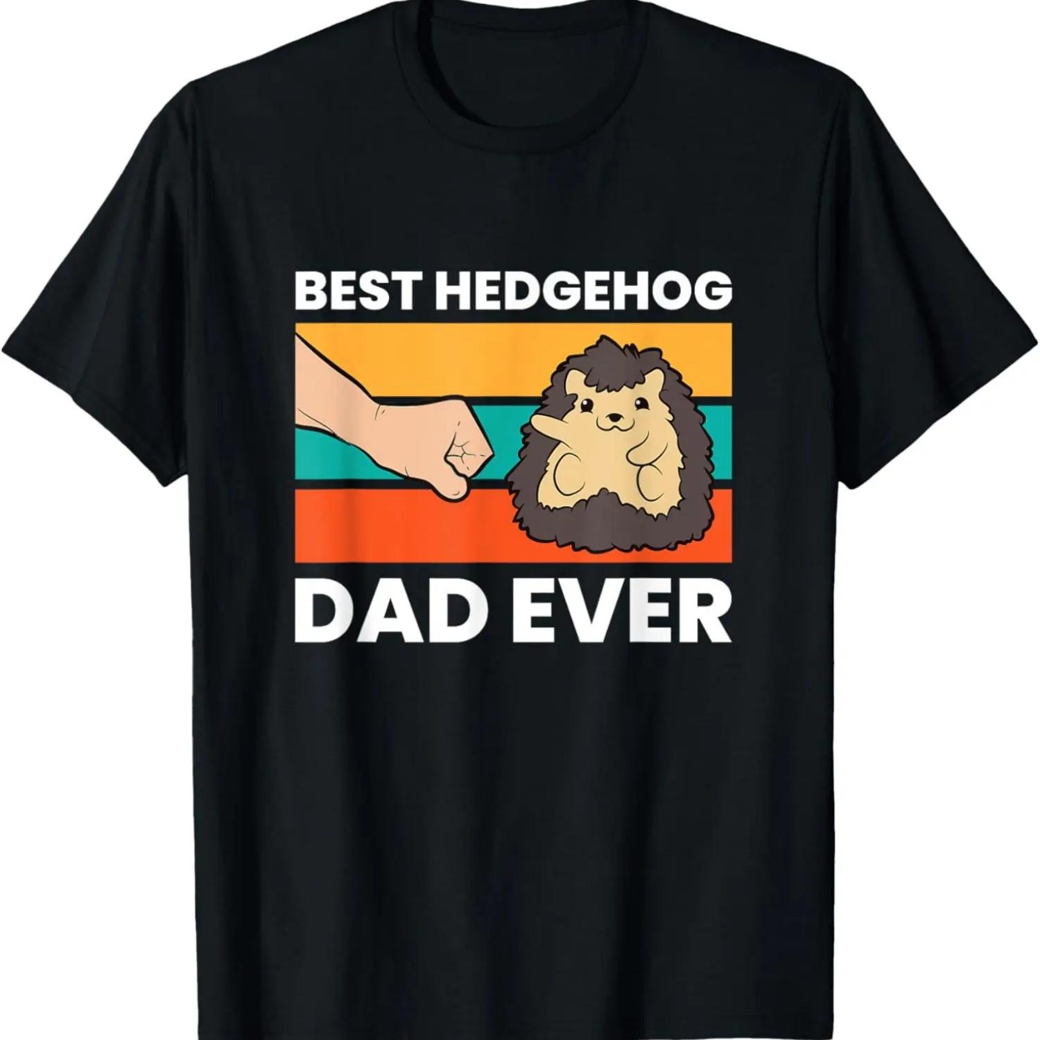 

Best Hedgehog Dad Ever hedgehog Pet hedgehog Owners T-Shirt XXXXXL чорний