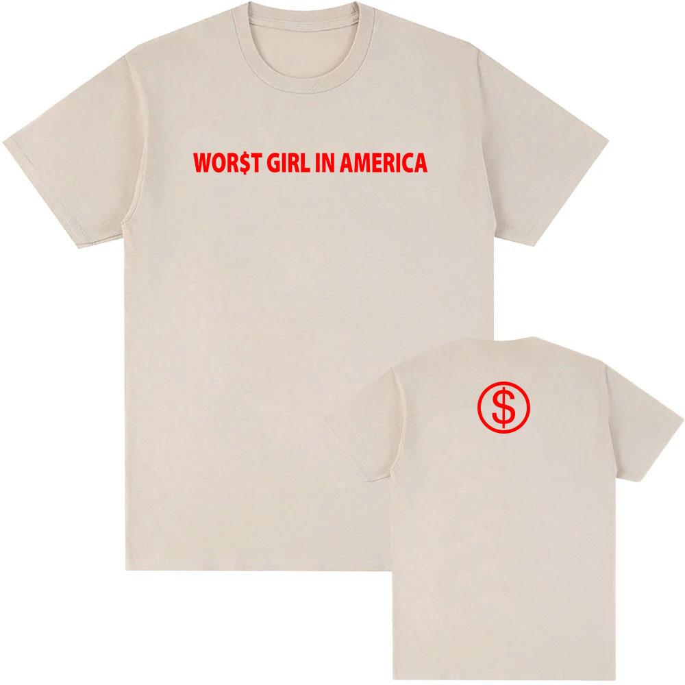 WOR$T GIRL IN AMERICA T-shirt Slayyyter Singer Design Graphic Tshirts Unisex Streetwear Short Sleeve Cotton Mens Tee Print Merch summer Tops
