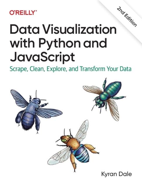 Βιβλίο Data Visualization with Python and JavaScript 2e : Scrape, Clean, Explore, and Transform Your Data