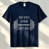 Do You Even Lift Bro Funny Workout Tshirts Gear Tshirt Gym Workout Fitness Training Casual Streetwear High Quality Cotton Tees
