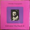 LP-skiva GIOVANNI MARTINELLI Giovanni Martinelli II LV271 Lebendige Verga Österrike Klassisk Begagnad