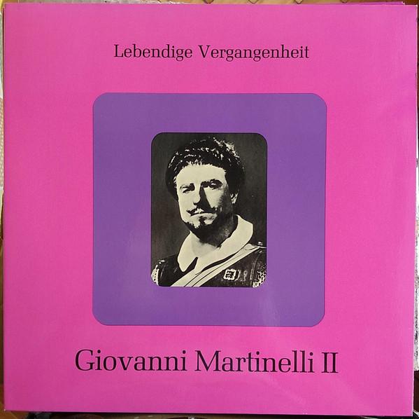 LP Record GIOVANNI MARTINELLI Giovanni Martinelli II LV271 Lebendige Verga Austria Classical Used