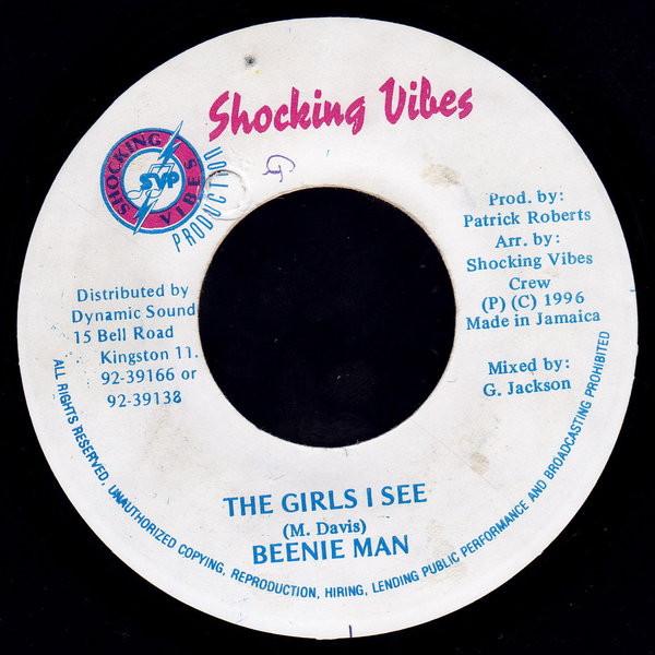 

7-дюймовая пластинка BEENIE MAN - The Girls I See / Версия NONE Shocking Vibes 1996 Ямайка Регги, Ска и Даб Б/У