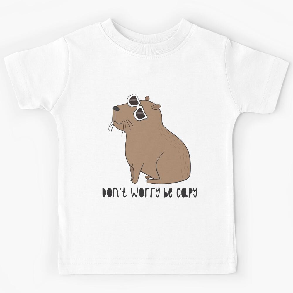 Don t Worry, Be Capy Awesome Cute Capybara Gift Kids T-Shirt 160