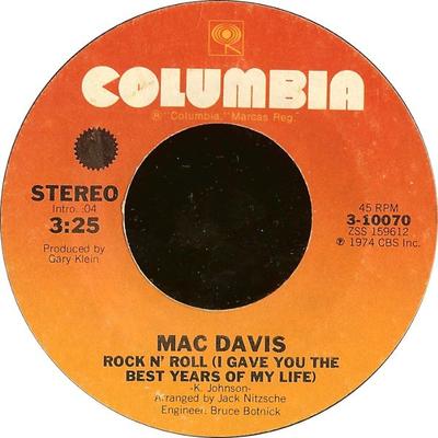 7-Zoll Schallplatte MAC DAVIS - Rock N' Roll (Ich habe dir das Beste gegeben Y 310070 Columbia 1974 US Folk Gebraucht