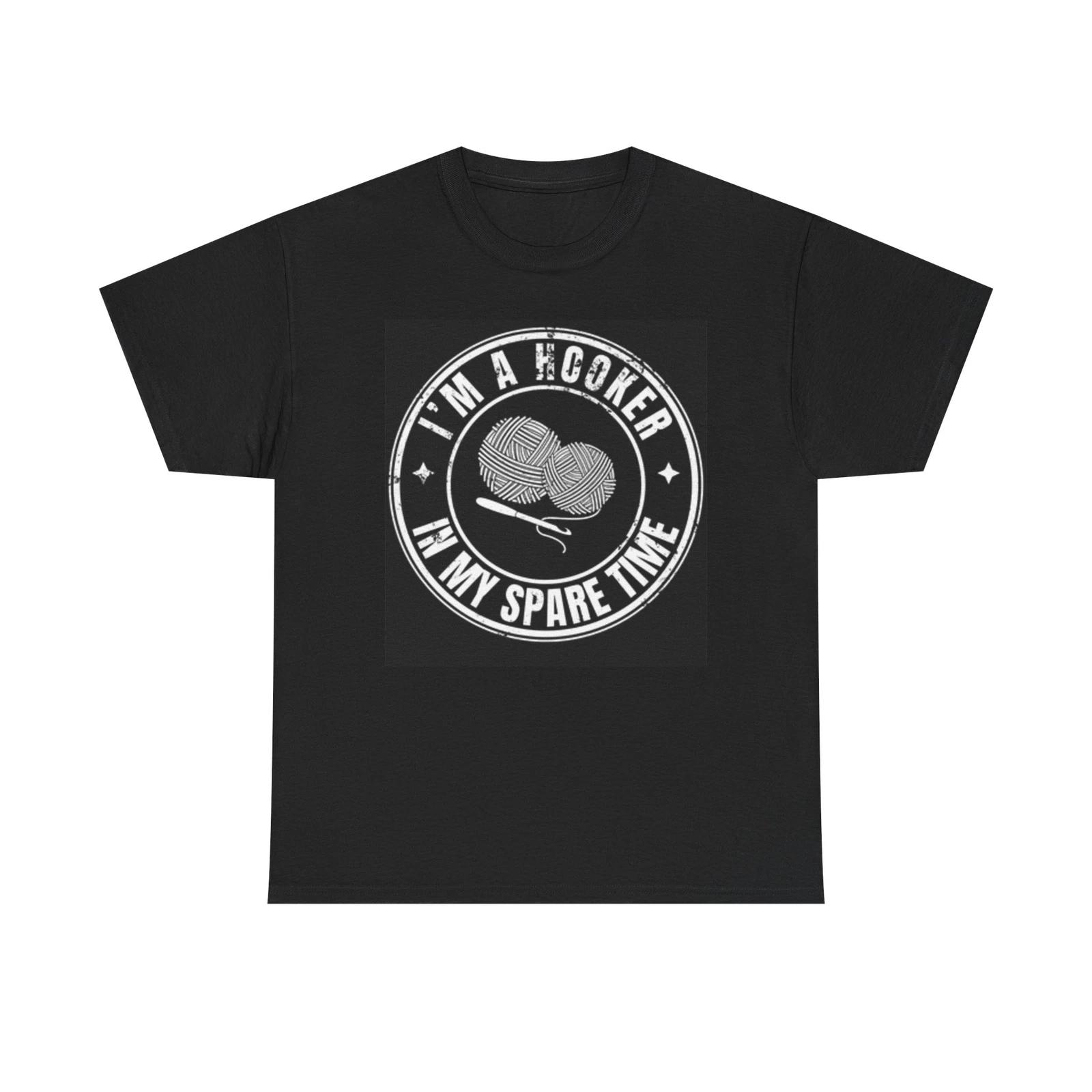 Men s and Women s T-shirts Hooker In My Spare Time Knitting Graphic XS