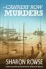 Kniha The Cannery Row Murders by Sharon Rowse - Paperback