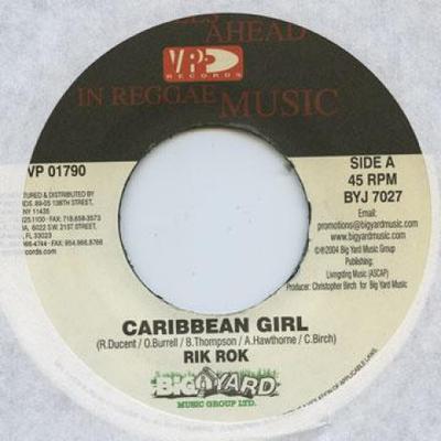 7inch Record RIK ROK / PRINCE MYDAS - Caribbean Girl / Put It Pon Me BYJ7027 VP 2004 US Reggae, Ska & Dub Used