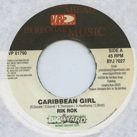 

7inch Record RIK ROK / PRINCE MYDAS - Caribbean Girl / Put It Pon Me BYJ7027 VP 2004 US Reggae, Ska & Dub Used