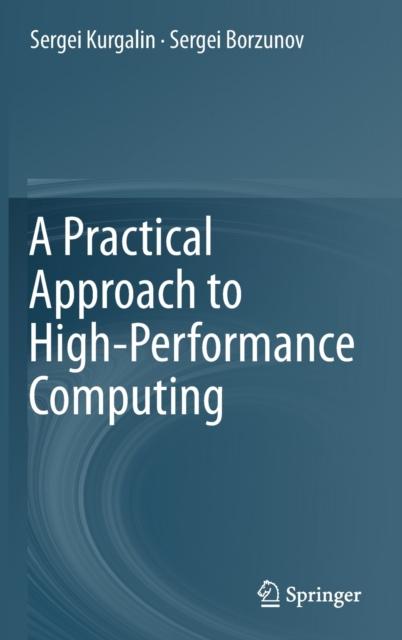 The A Practical Approach To High-Performance Computing Book