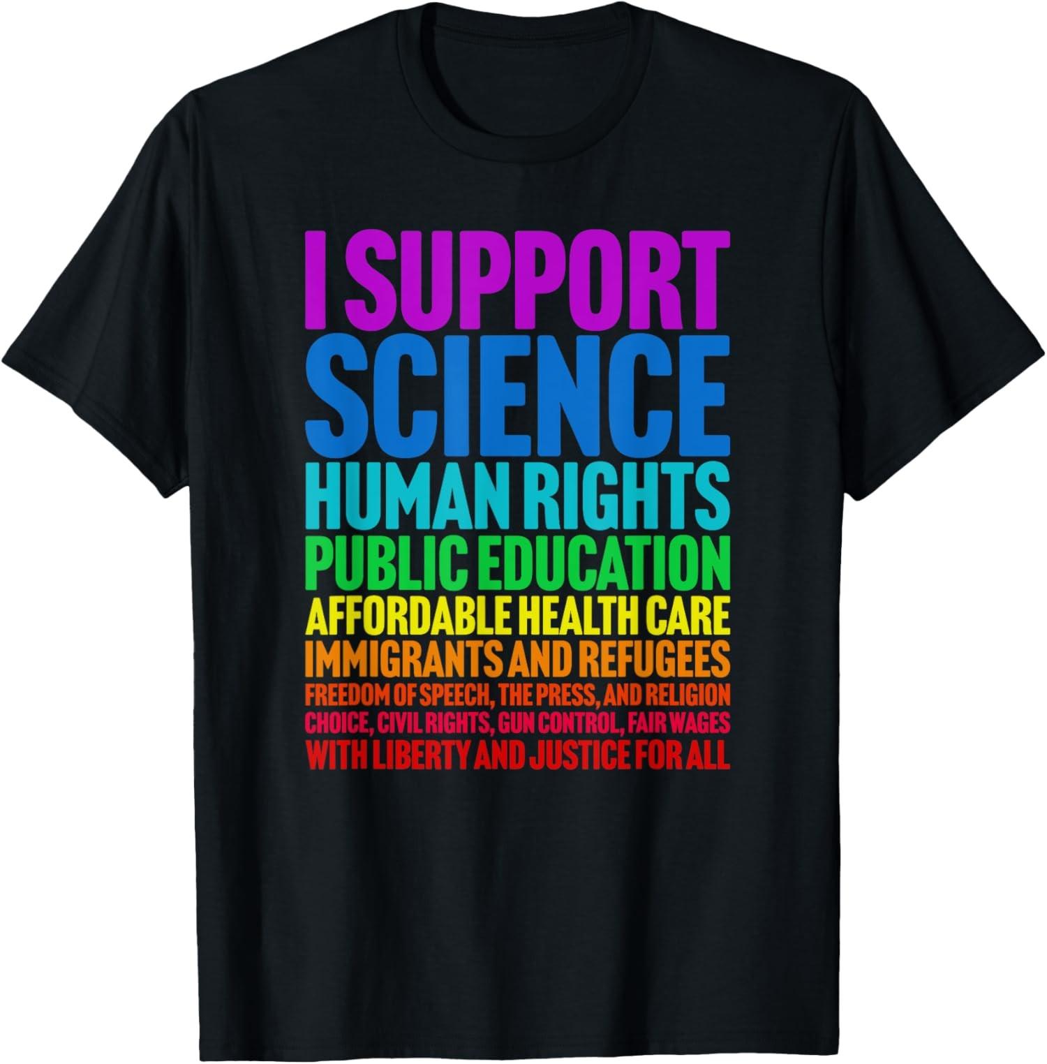 I Support Progressive Liberal Democratic Causes T-Shirt S