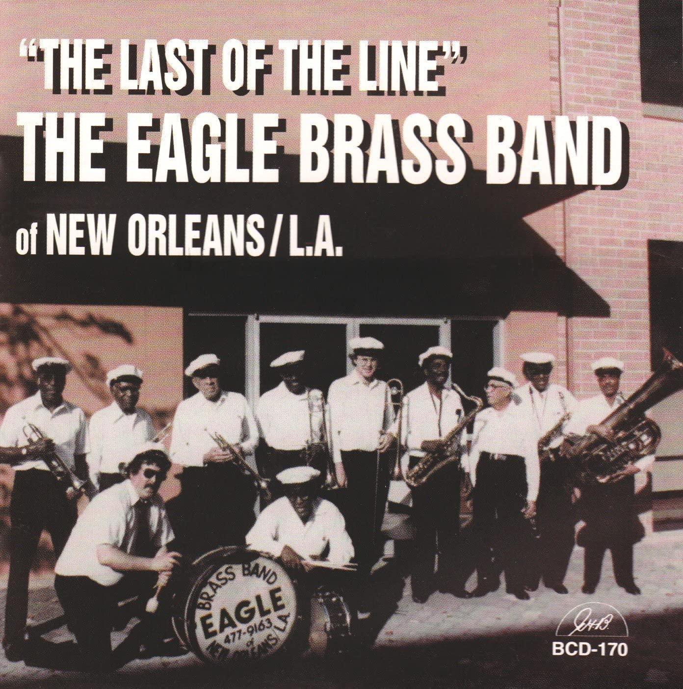 

CD EAGLE BRASS BAND - Last of the Line BCD170 G.H.B. 1995 US Jazz Used
