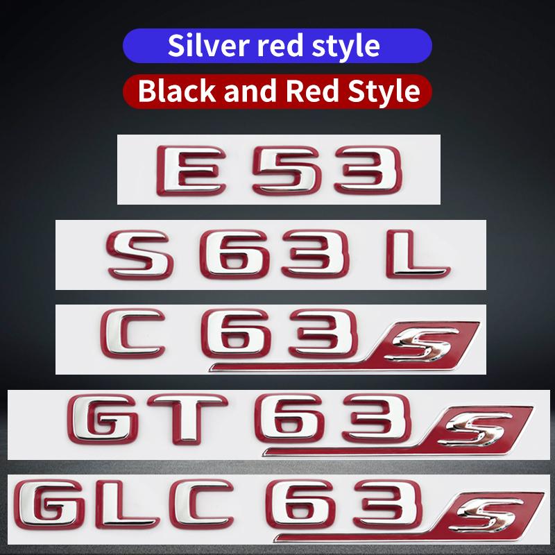 Suitable for Mercedes Benz rear letter sticker silver red version C63S GT63S S63LGLE53 SL63S modification W205 W206 C190 X290