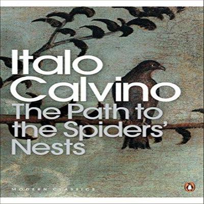 Der Weg zu den Spinnennestern von Italo Calvino Taschenbuch 9780141189734