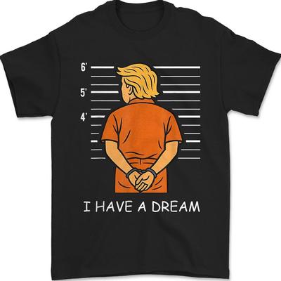 Aš Turiu Svajonę Juokingas Trumpo Policijos Sakinys Citatos Vyrams Moterims Unisex Marškinėliai