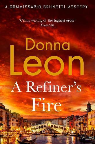 A Refiners Fire by Donna Leon Paperback Book 9781804950968