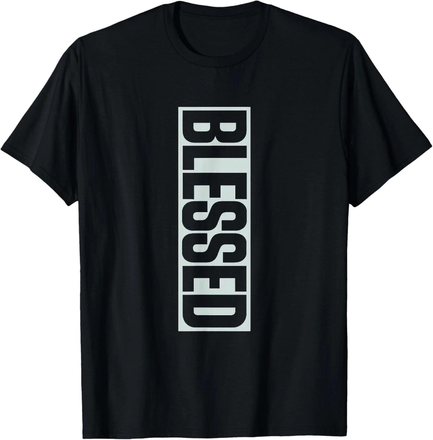 Blessed Beyond Measures Blessed Bible Verse Stay Blessed T-Shirt S