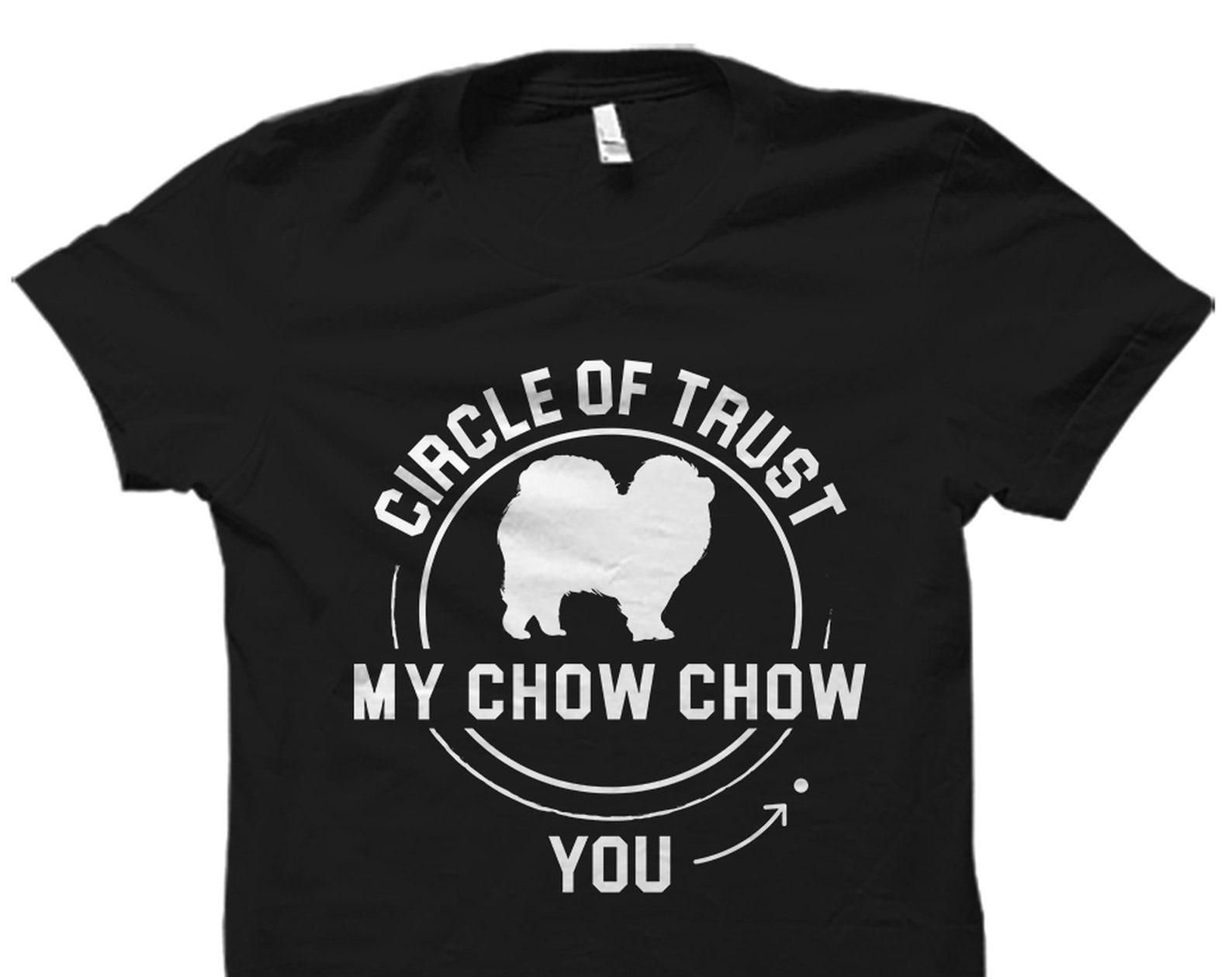 Chow Chow Gift Chow Chow Shirt Chow Chow T Shirt Dog Mom Gift Dog Mom Shirt T Shirt Chow Chow Shirts Chow Chow T-Shirt Chow Chow Tee #OS3322 3XL